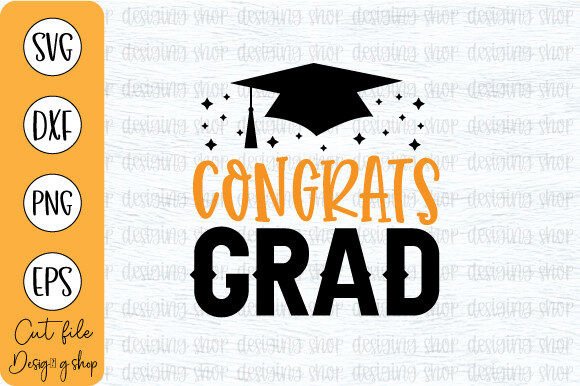 Congrats GRAD SVG: Graphics & Crafts Asset Review