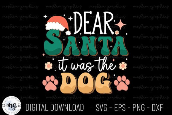 Crafting Christmas Cheer: Dear Santa It Was the Dog - SVG