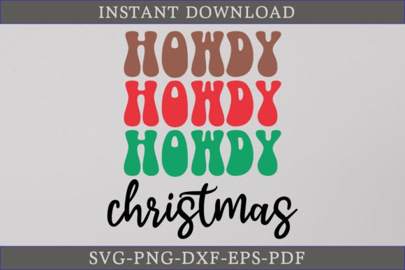 Howdy Christmas Retro SVG Shirt for Crafts & Graphics