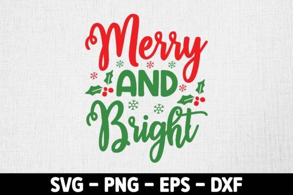 Merry and Bright Svg: A Festive Addition for Graphics and Crafts
