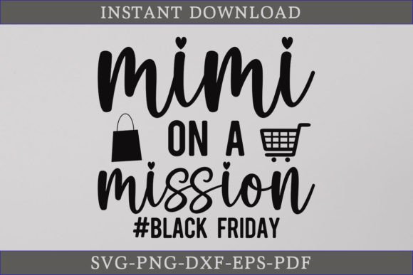 Mimi on a Mission Black Friday: A Graphics Asset for Crafts