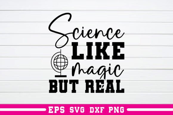 Science Like Magic but Real Svg: A Versatile Graphics Asset for Crafts