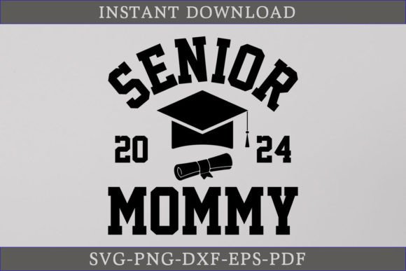 Senior Mommy 2024 Graduate Shirt SVG: Graphics & Crafts Review