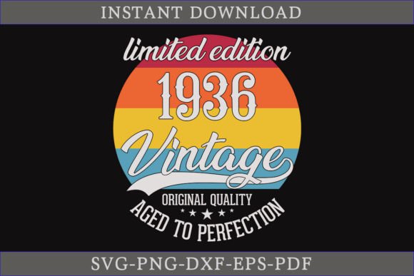 Vintage 1936 Aged to Perfection SVG for Crafts