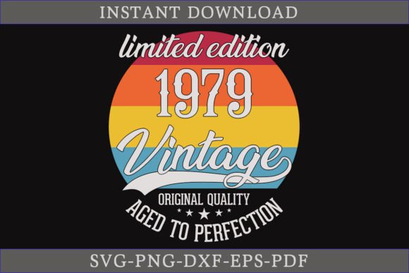 Vintage 1979 Aged to Perfection SVG for Graphics & Crafts