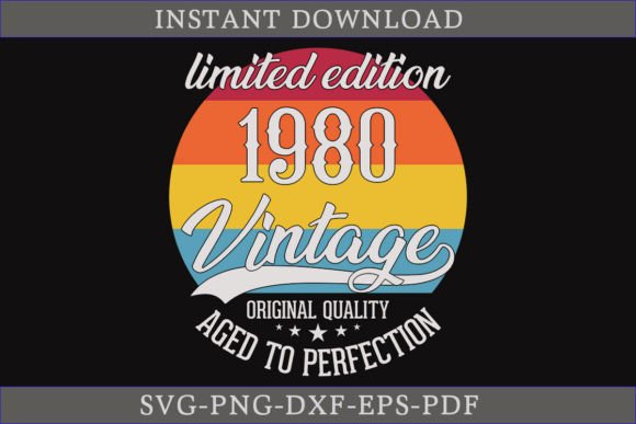 Vintage 1980 Aged to Perfection SVG for Crafts & Graphics